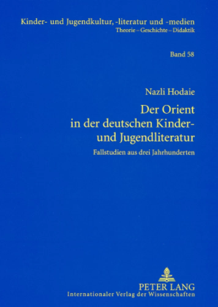 Titel: Der Orient in der deutschen Kinder- und Jugendliteratur