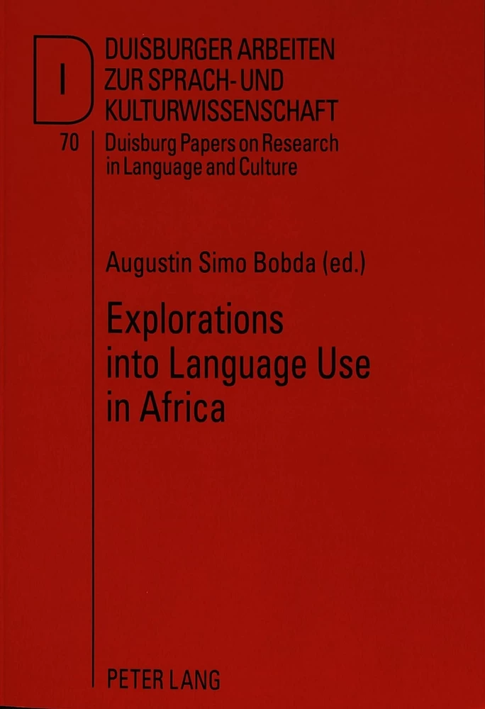 Title: Explorations into Language Use in Africa