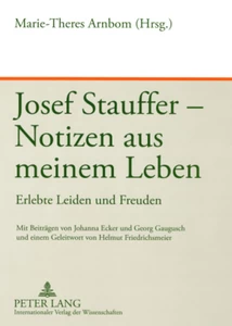 Titel: Josef Stauffer – Notizen aus meinem Leben