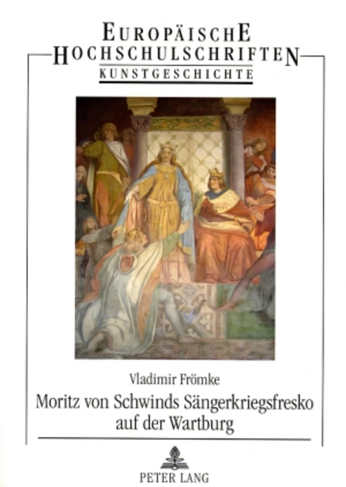 Titel: Moritz von Schwinds Sängerkriegsfresko auf der Wartburg