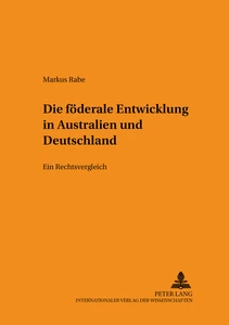 Title: Die föderale Entwicklung in Australien und Deutschland