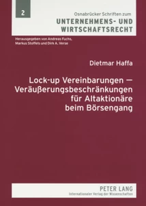 Titel: Lock-up Vereinbarungen – Veräußerungsbeschränkungen für Altaktionäre beim Börsengang