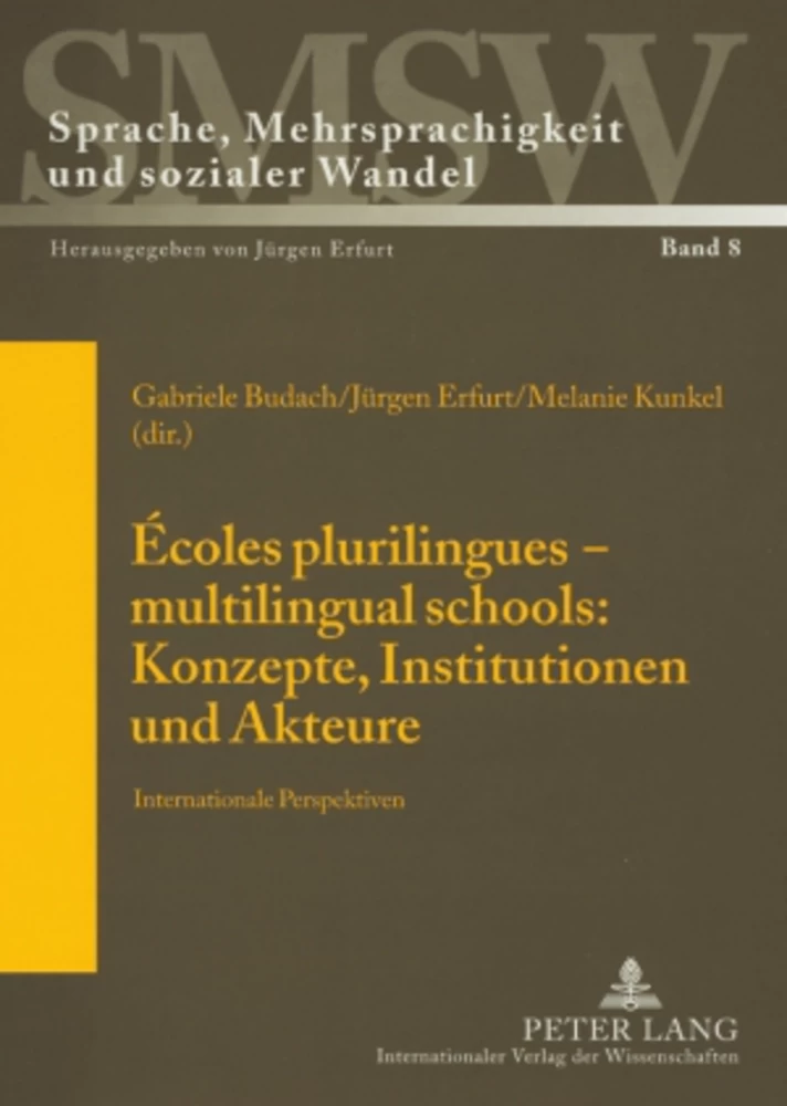 Titel: Écoles plurilingues – multilingual schools: Konzepte, Institutionen und Akteure