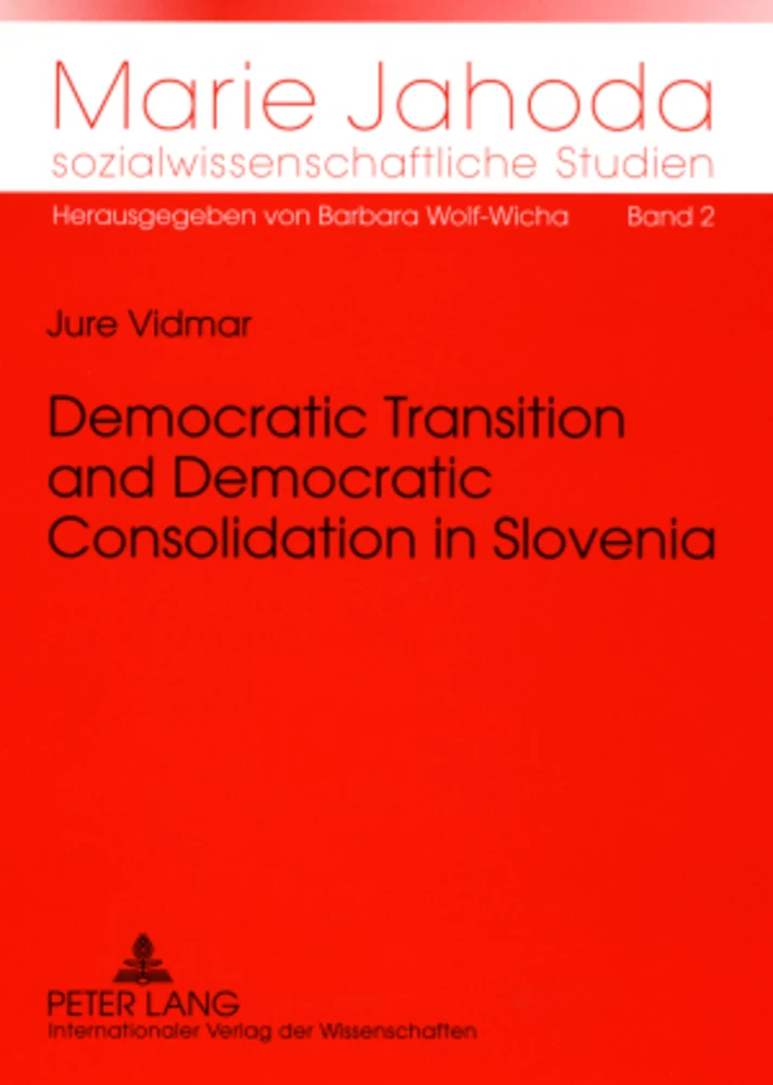 Title: Democratic Transition and Democratic Consolidation in Slovenia