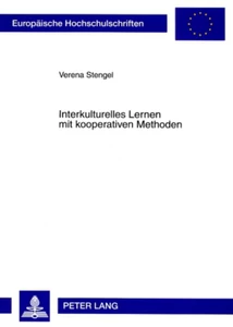 Titel: Interkulturelles Lernen mit kooperativen Methoden