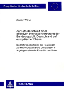 Title: Zur Erforderlichkeit einer effektiven Interessenvertretung der Bundesrepublik Deutschland auf europäischer Ebene