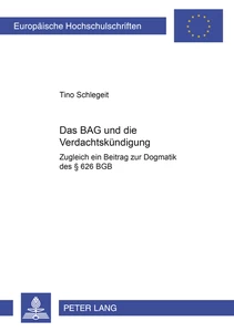 Title: Das BAG und die Verdachtskündigung