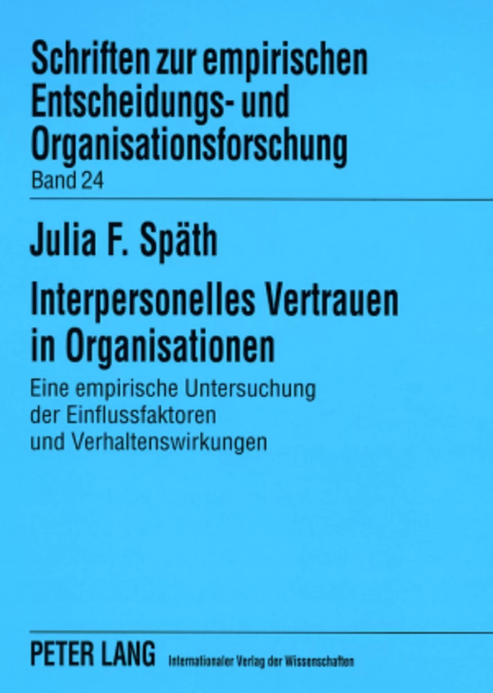 Titel: Interpersonelles Vertrauen in Organisationen