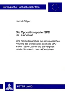 Titel: Die Oppositionspartei SPD im Bundesrat