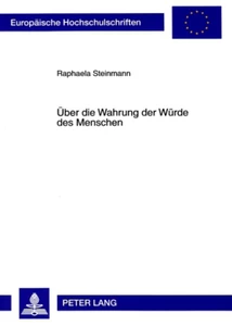 Title: Über die Wahrung der Würde des Menschen