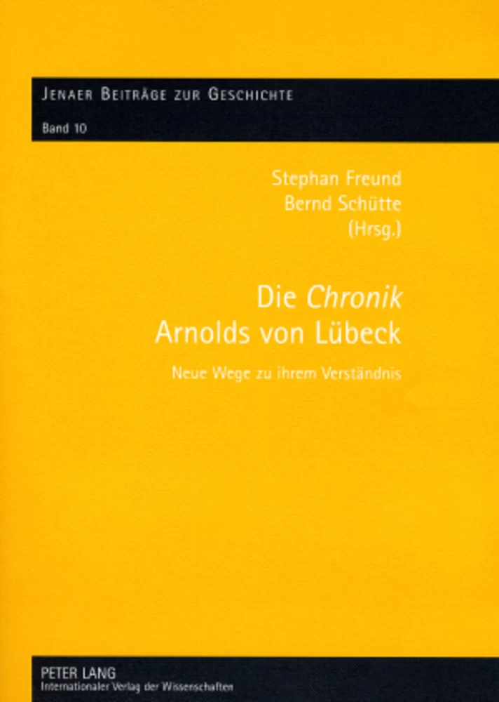 Titel: Die «Chronik» Arnolds von Lübeck