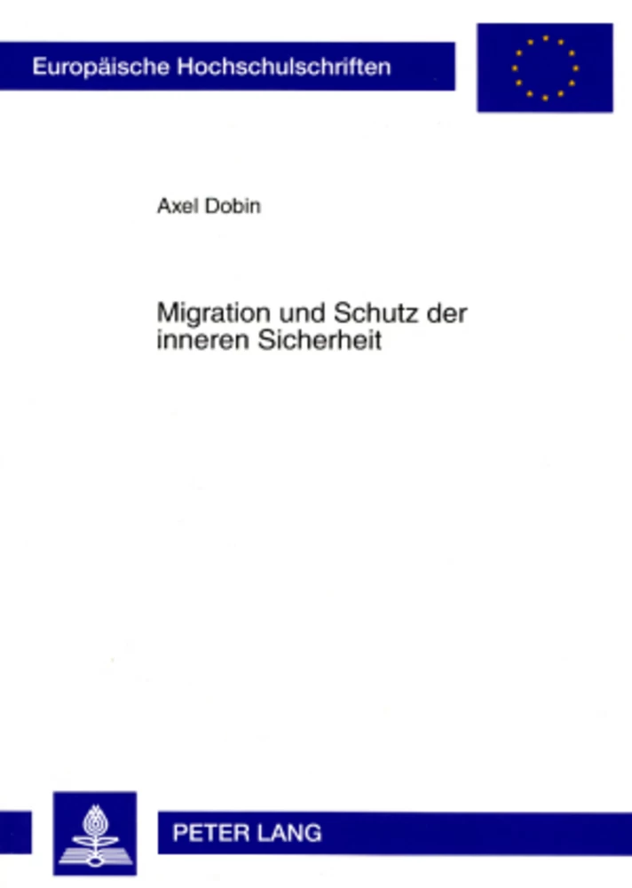 Titel: Migration und Schutz der inneren Sicherheit