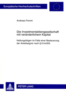 Titel: Die Investmentaktiengesellschaft mit veränderlichem Kapital