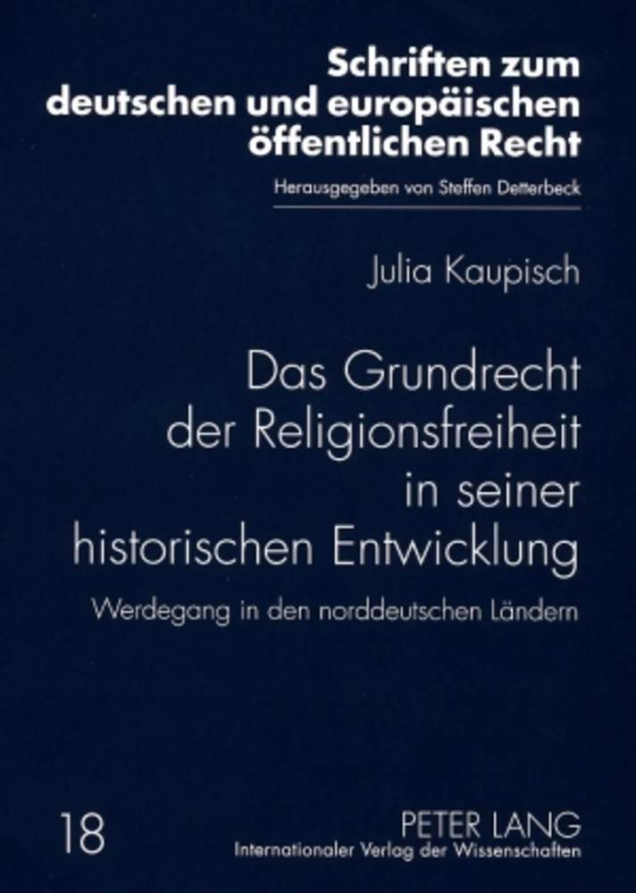 Titel: Das Grundrecht der Religionsfreiheit in seiner historischen Entwicklung