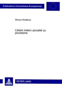 Titre: L’islam indien : pluralité ou pluralisme