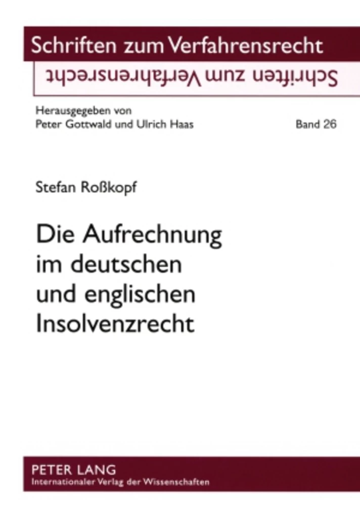 Titel: Die Aufrechnung im deutschen und englischen Insolvenzrecht
