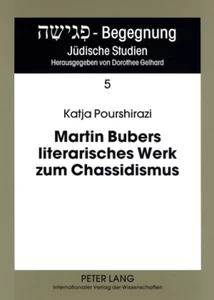 Title: Martin Bubers literarisches Werk zum Chassidismus