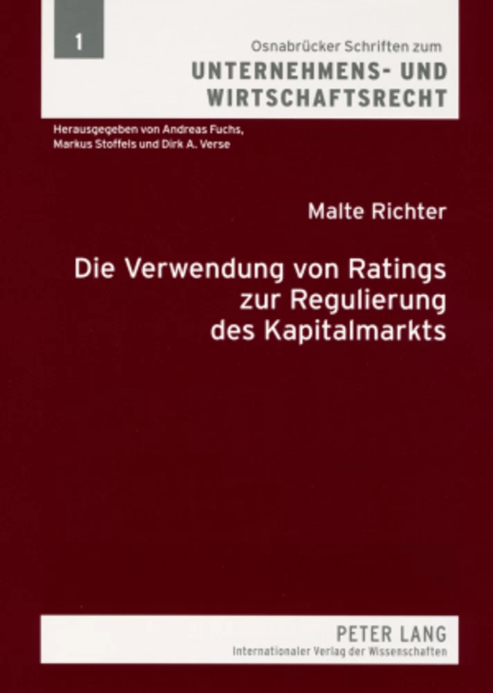 Titel: Die Verwendung von Ratings zur Regulierung des Kapitalmarkts