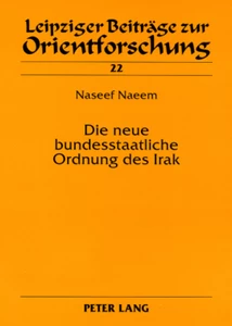 Titel: Die neue bundesstaatliche Ordnung des Irak