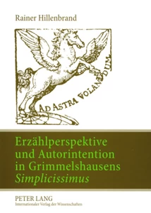 Titel: Erzählperspektive und Autorintention in Grimmelshausens «Simplicissimus»