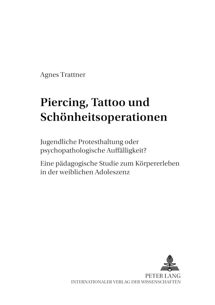 Title: Piercing, Tattoo und Schönheitsoperationen