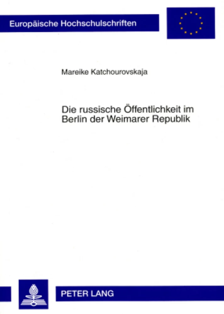 Titel: Die russische Öffentlichkeit im Berlin der Weimarer Republik