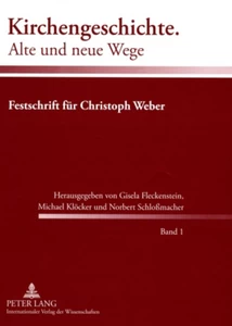 Title: Kirchengeschichte. Alte und neue Wege