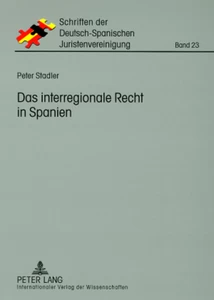 Titel: Das interregionale Recht in Spanien