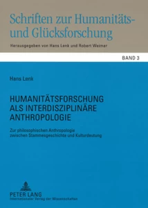 Title: Humanitätsforschung als interdisziplinäre Anthropologie