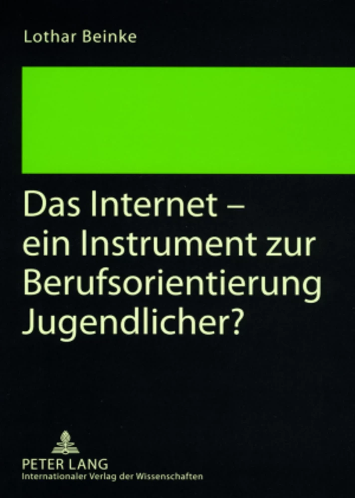 Title: Das Internet – ein Instrument zur Berufsorientierung Jugendlicher?