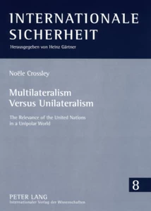 Title: Multilateralism Versus Unilateralism