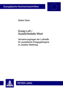 Titel: Dulag Luft / Auswertestelle West