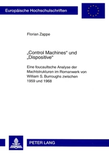 Title: «Control Machines» und «Dispositive»