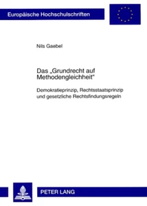 Title: Das «Grundrecht auf Methodengleichheit»