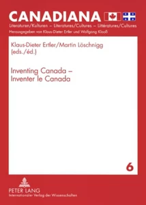 Titre: Inventing Canada - Inventer le Canada