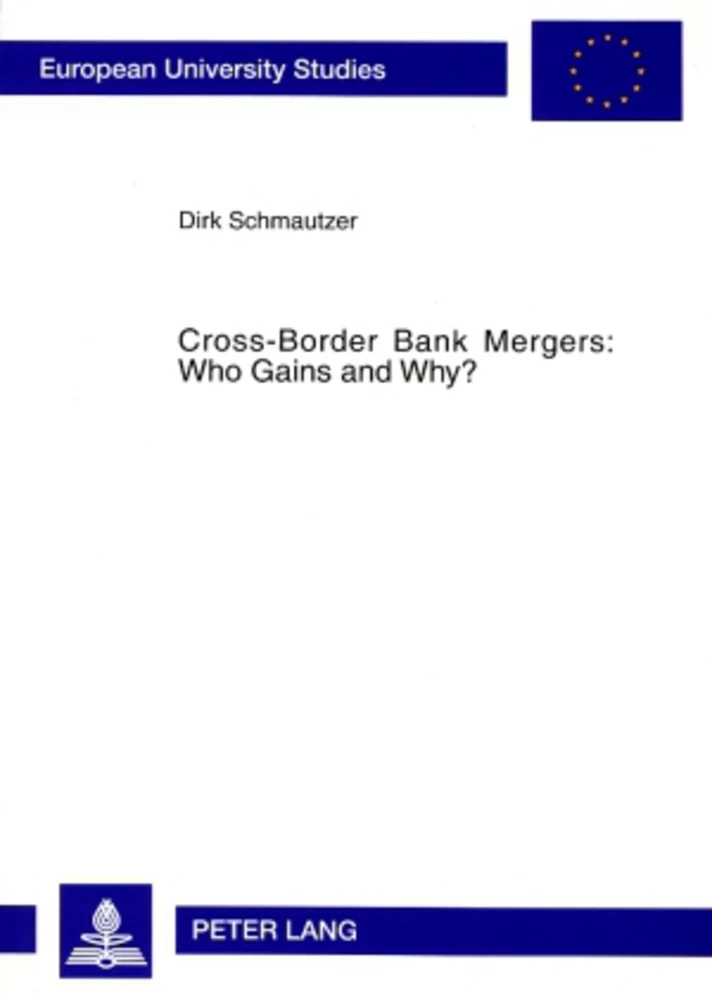 Title: Cross-Border Bank Mergers: Who Gains and Why?