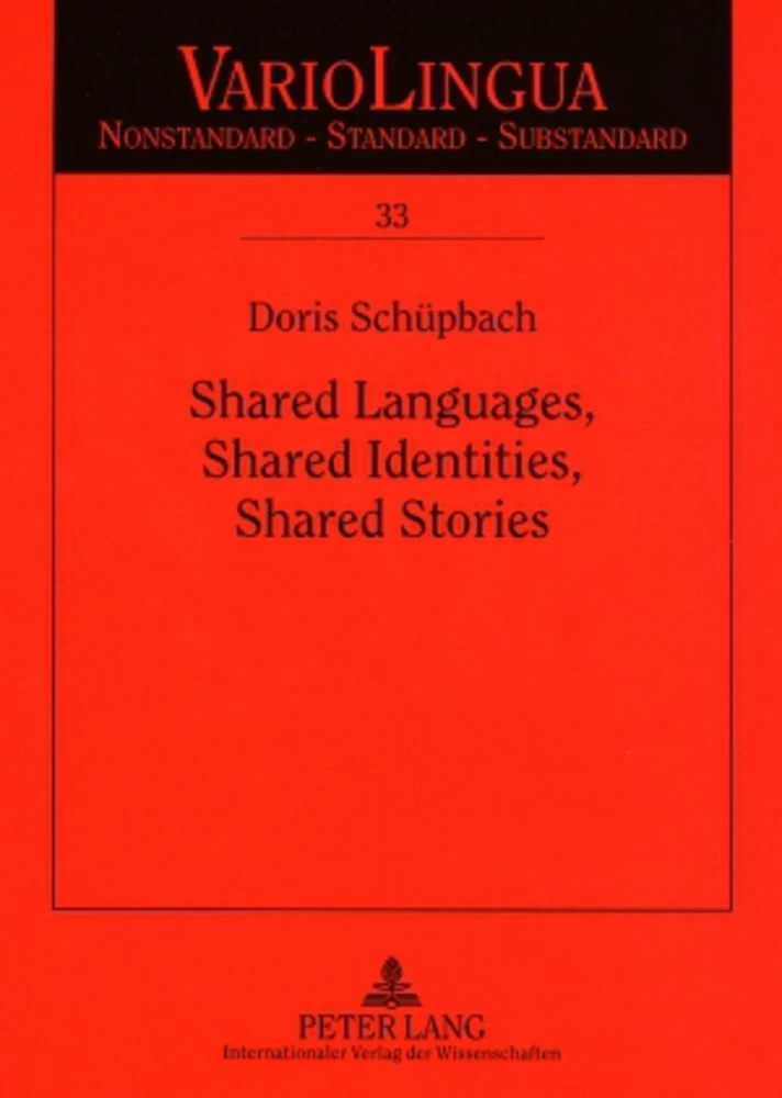 Title: Shared Languages, Shared Identities, Shared Stories