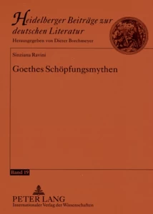 Title: Goethes Schöpfungsmythen