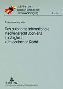 Title: Das autonome internationale Insolvenzrecht Spaniens im Vergleich zum deutschen Recht