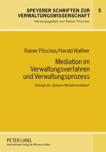 Title: Mediation im Verwaltungsverfahren und Verwaltungsprozess