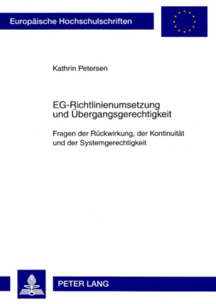 Titel: EG-Richtlinienumsetzung und Übergangsgerechtigkeit