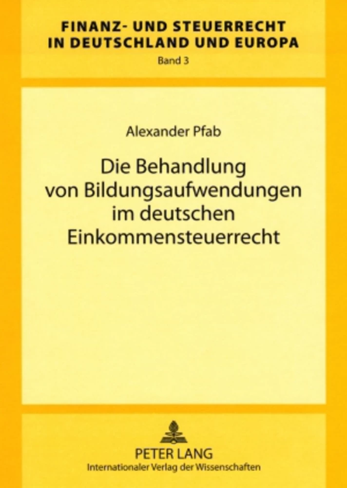 Titel: Die Behandlung von Bildungsaufwendungen im deutschen Einkommensteuerrecht