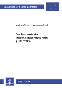 Title: Die Reichweite des Insiderverzeichnisses nach § 15b WpHG
