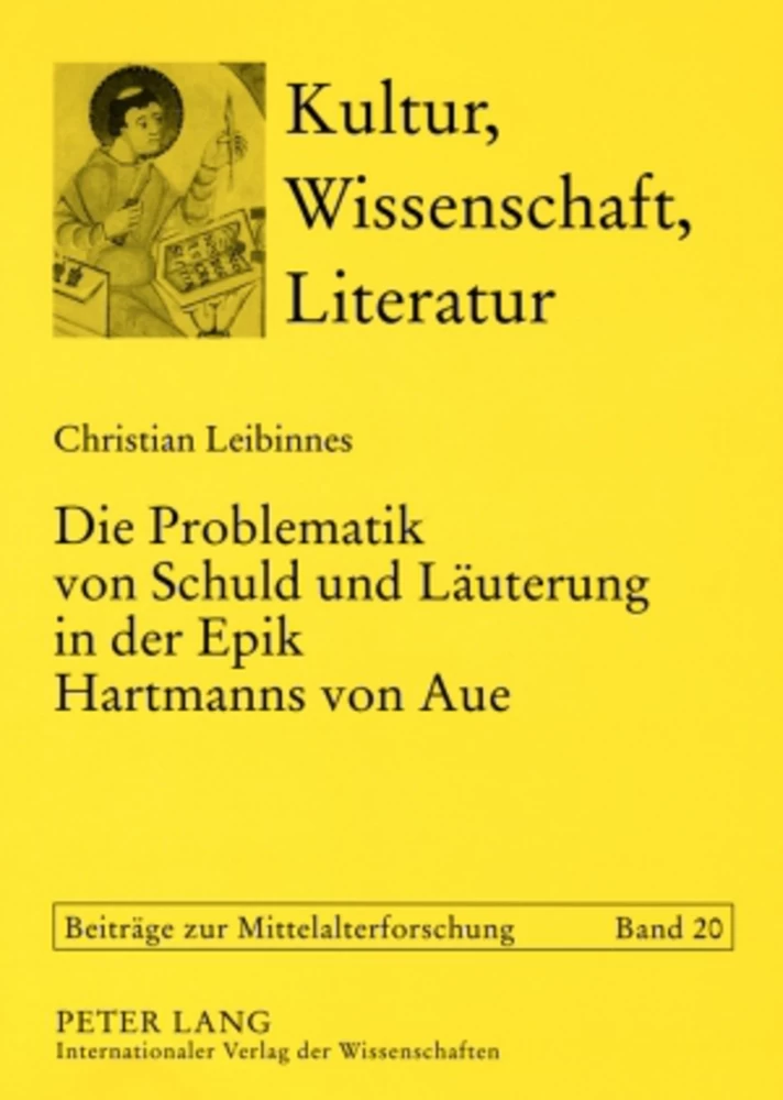 Titel: Die Problematik von Schuld und Läuterung in der Epik Hartmanns von Aue