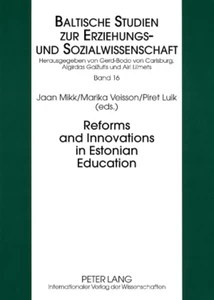 Title: Reforms and Innovations in Estonian Education