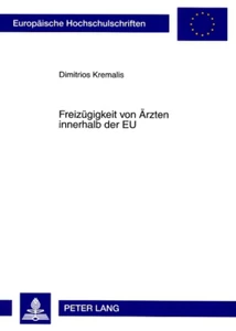 Titel: Freizügigkeit von Ärzten innerhalb der EU