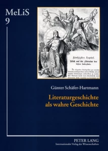 Title: Literaturgeschichte als wahre Geschichte