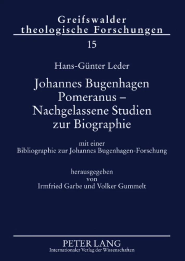Titel: Johannes Bugenhagen Pomeranus – Nachgelassene Studien zur Biographie