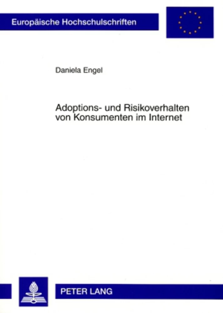 Titel: Adoptions- und Risikoverhalten von Konsumenten im Internet