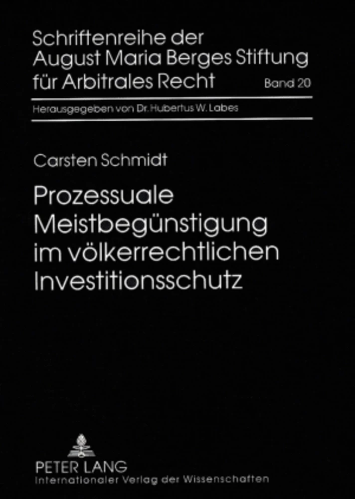 Titel: Prozessuale Meistbegünstigung im völkerrechtlichen Investitionsschutz